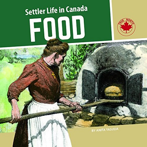 Settler Life in Canada Food book cover