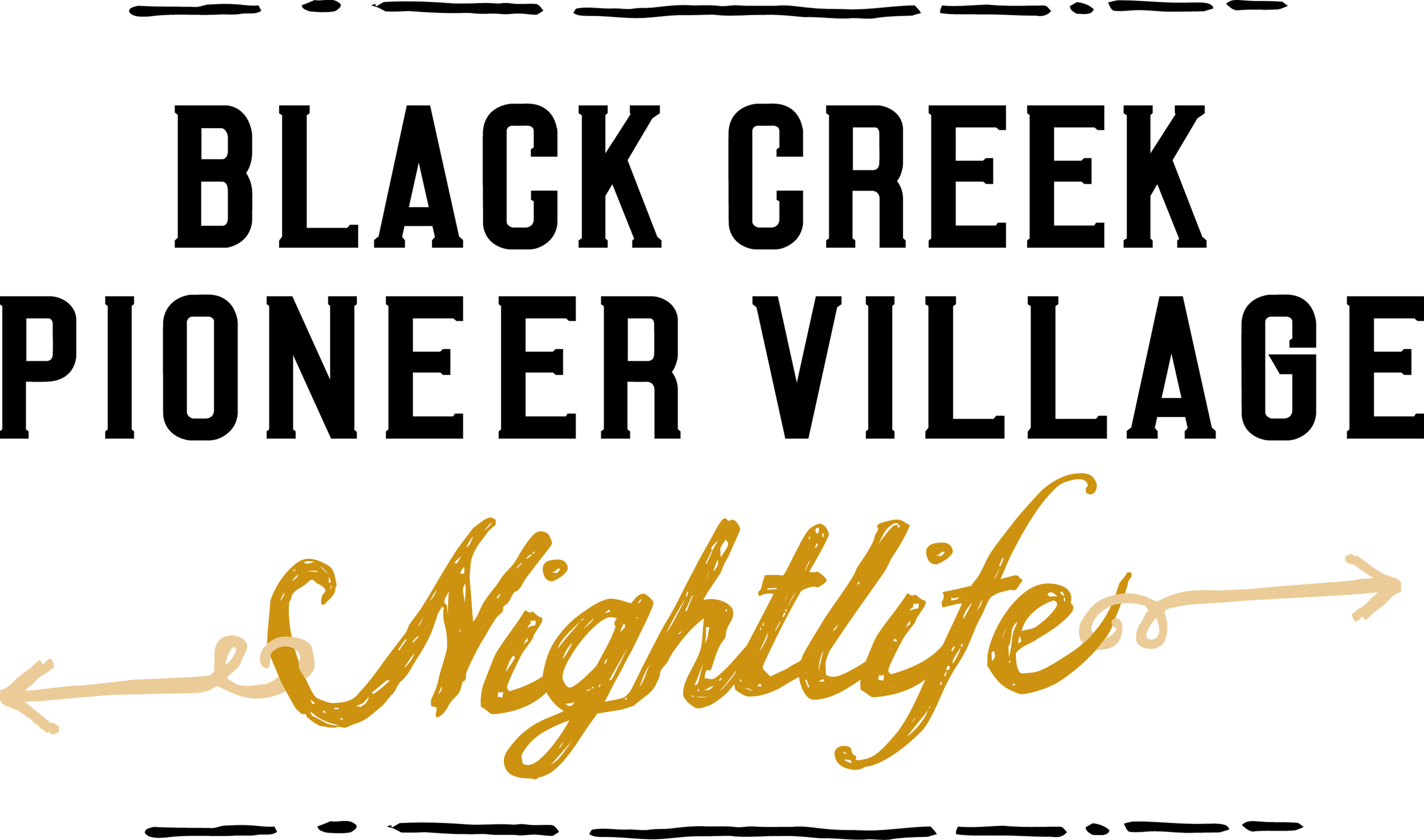 Black Creek Pioneer Village Nightlife