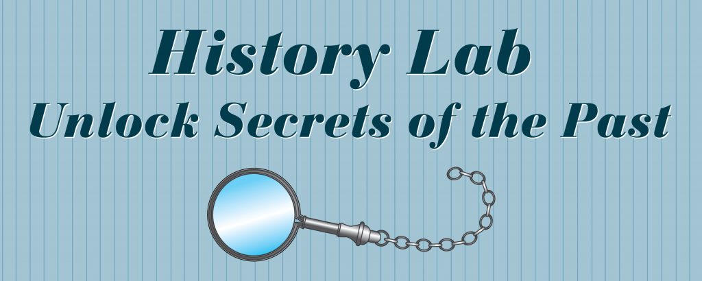 History Lab - Unlock Secrets of the Past graphic